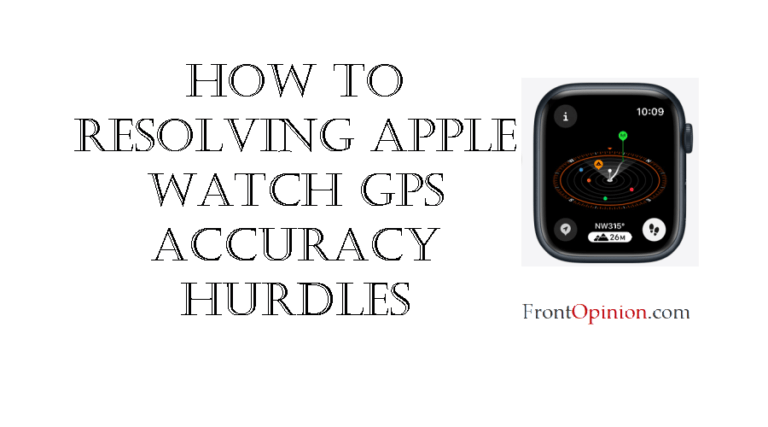 Apple Watch GPS Accuracy Hurdles