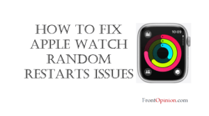 Apple Watch Random Restarts